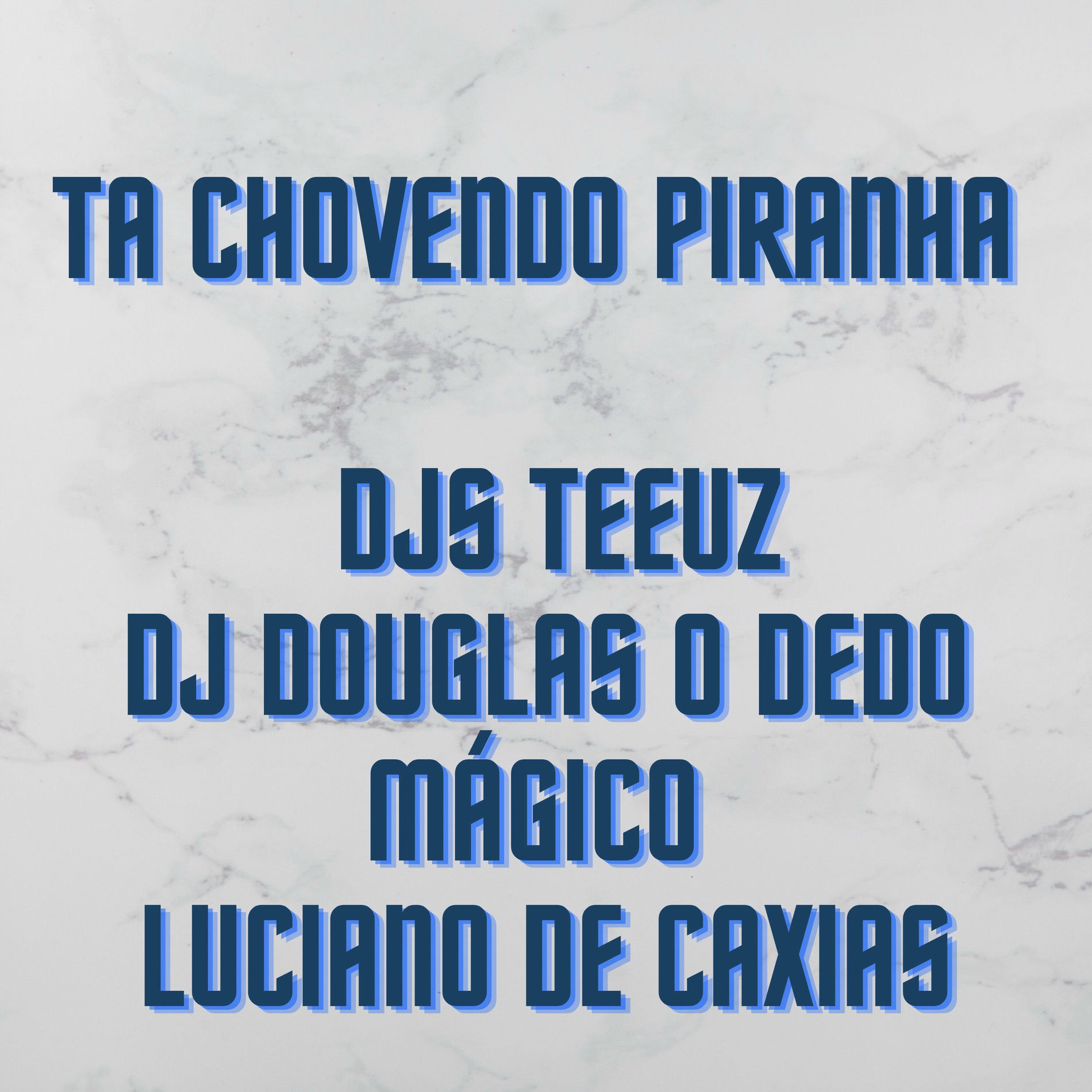Album cover of Ta Chovendo Piranha