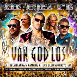 Van God Los (Official 2025 Kamping Kitsch Club Anthem)