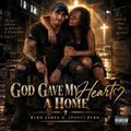 God Gave My Heart A Home
