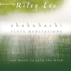 Cover of Shakuhachi Flute Meditations
