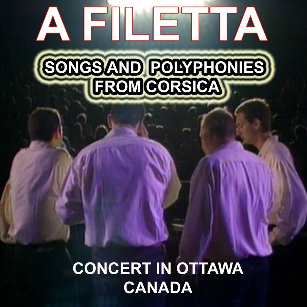 Picture of A Filetta - Songs and Polyphonies from Corsica (Concert in Canada)