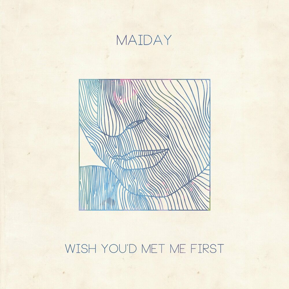 Picture of Wish You'd Met Me First