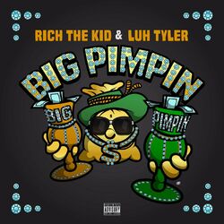 Cover of Big Pimpin' (feat. Luh Tyler)