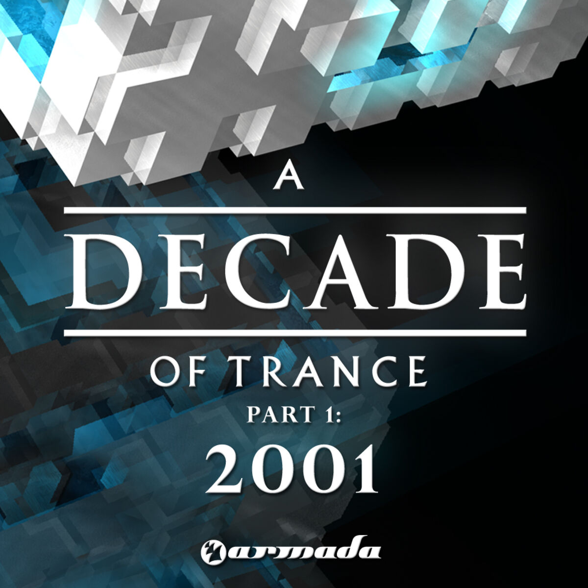 Album cover of A Decade of Trance - 2001 (Part 1)
