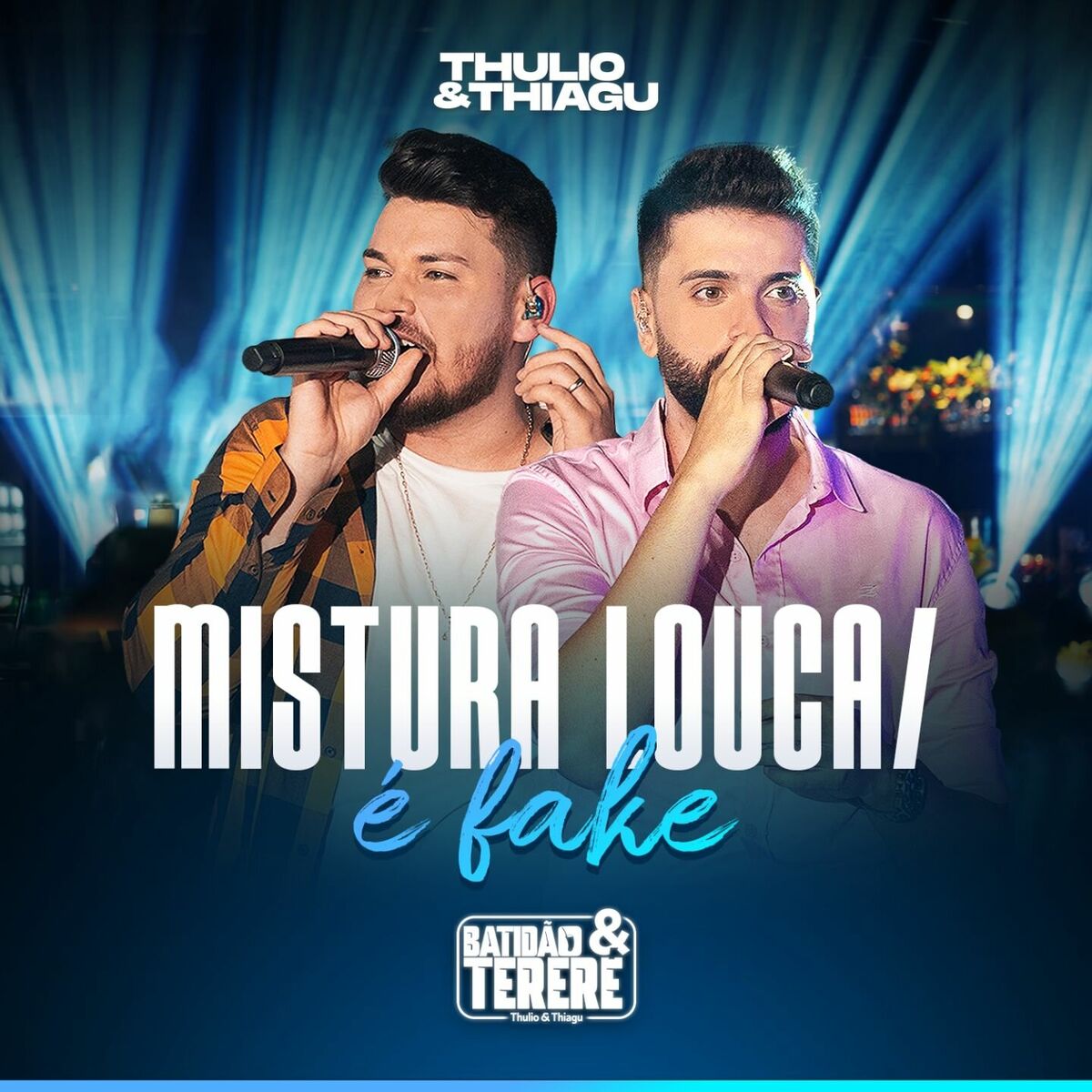 Album cover of Mistura Louca / É Fake (Batidão & Tereré, Ao Vivo)