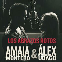 Los Abrazos Rotos (with Alex Ubago)