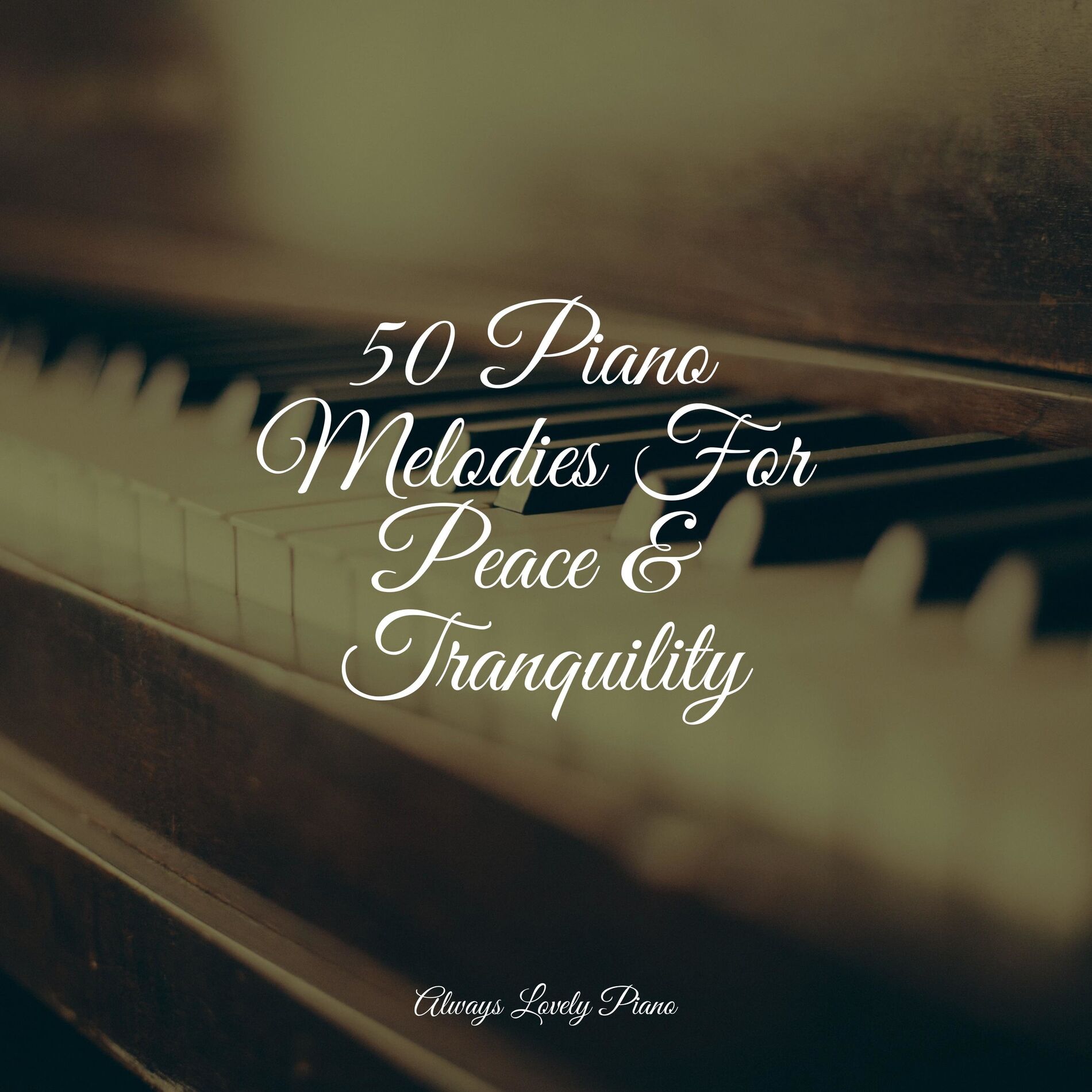 Album cover of 50 Piano Melodies For Peace & Tranquility