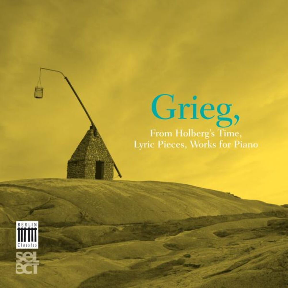 Picture of Grieg: From Holbergs Time, Op. 40, Lyric Pieces & Works for Piano