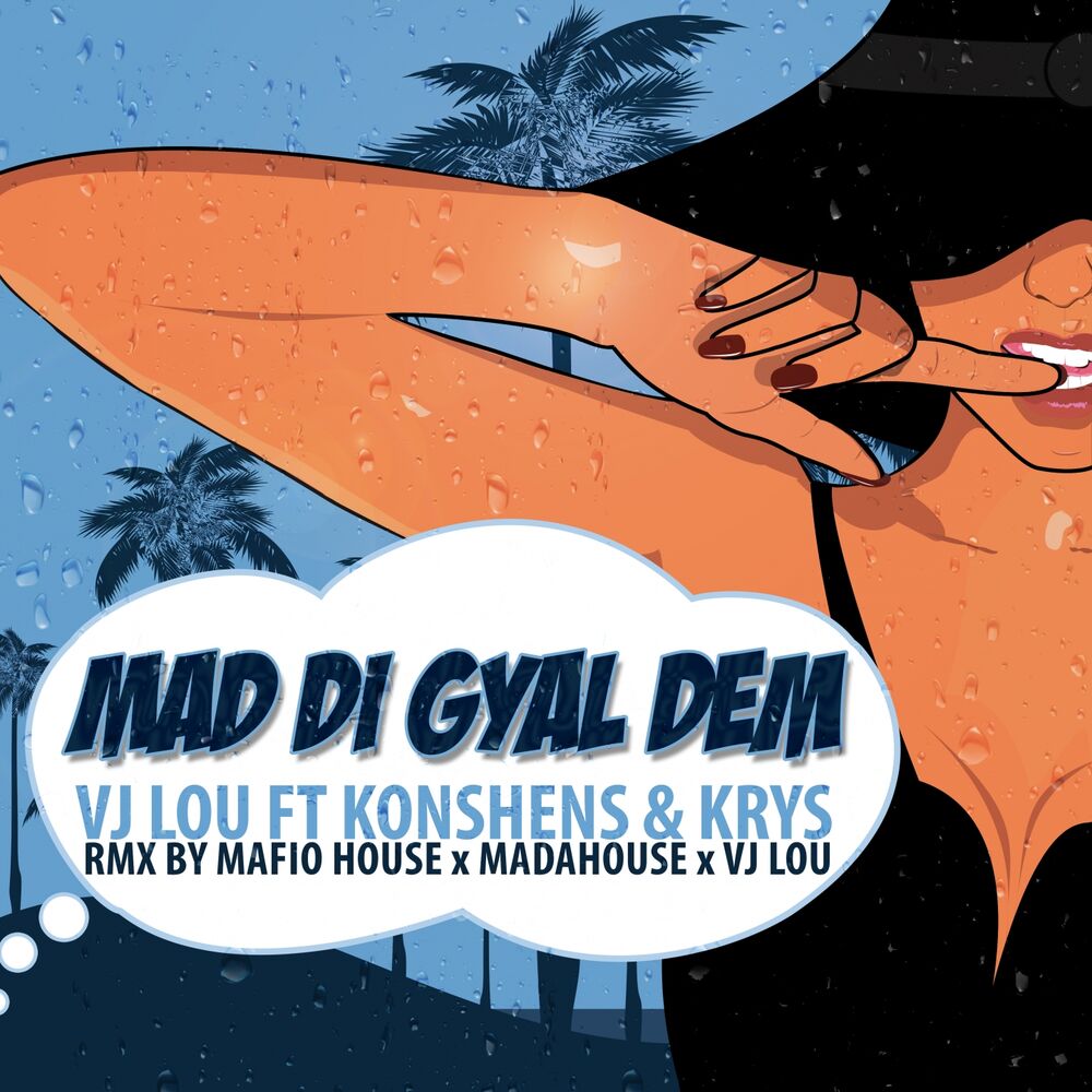 Picture of Mad Di Gyal Dem (Mafio House & Madahouse Remix)