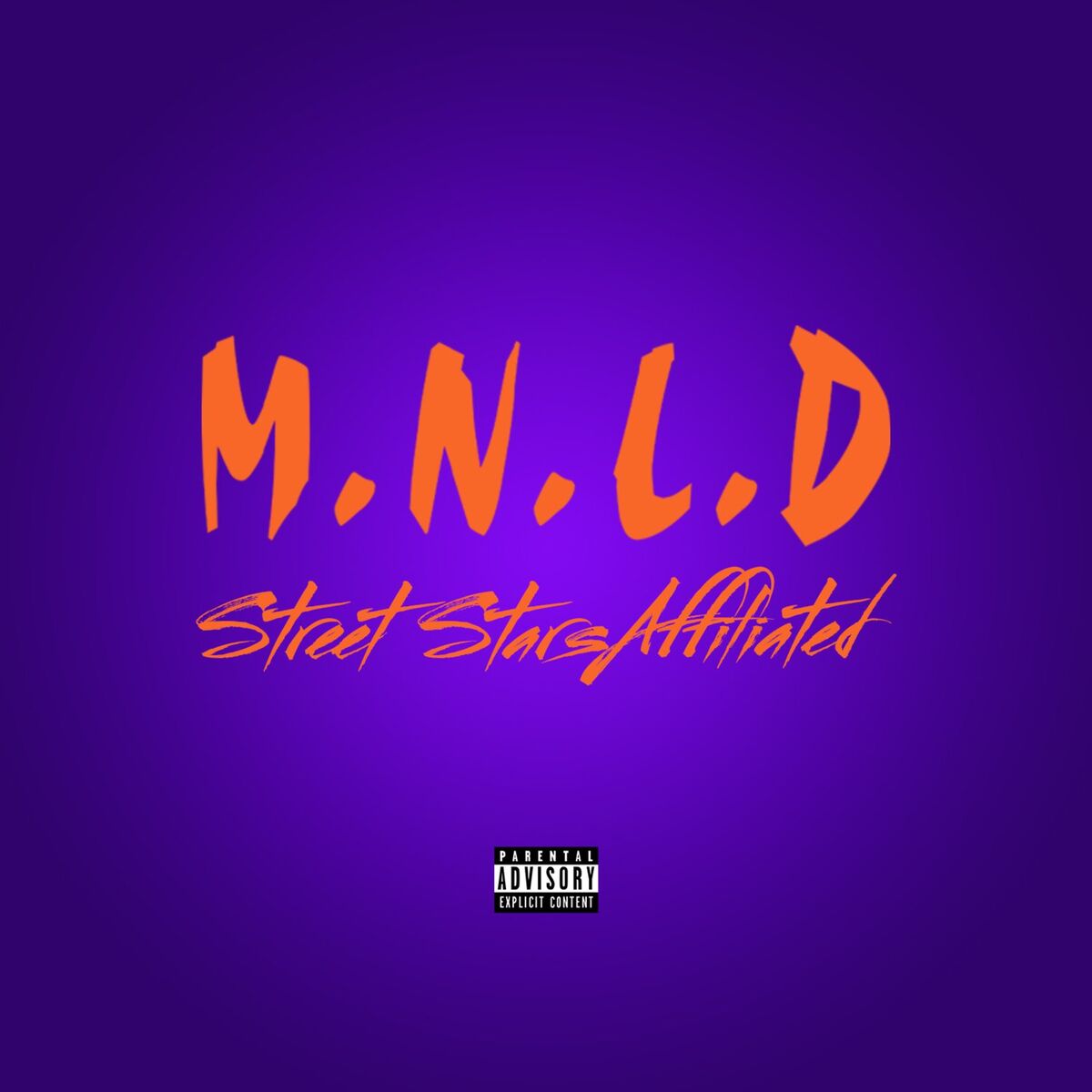 M.N.L.D./MNLD: Street Stars Affiliated: CD M.N.L.D./MNLD: Street Stars Affiliated: CD