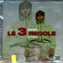 Cover of Le 3 regole (feat. realSquelette)