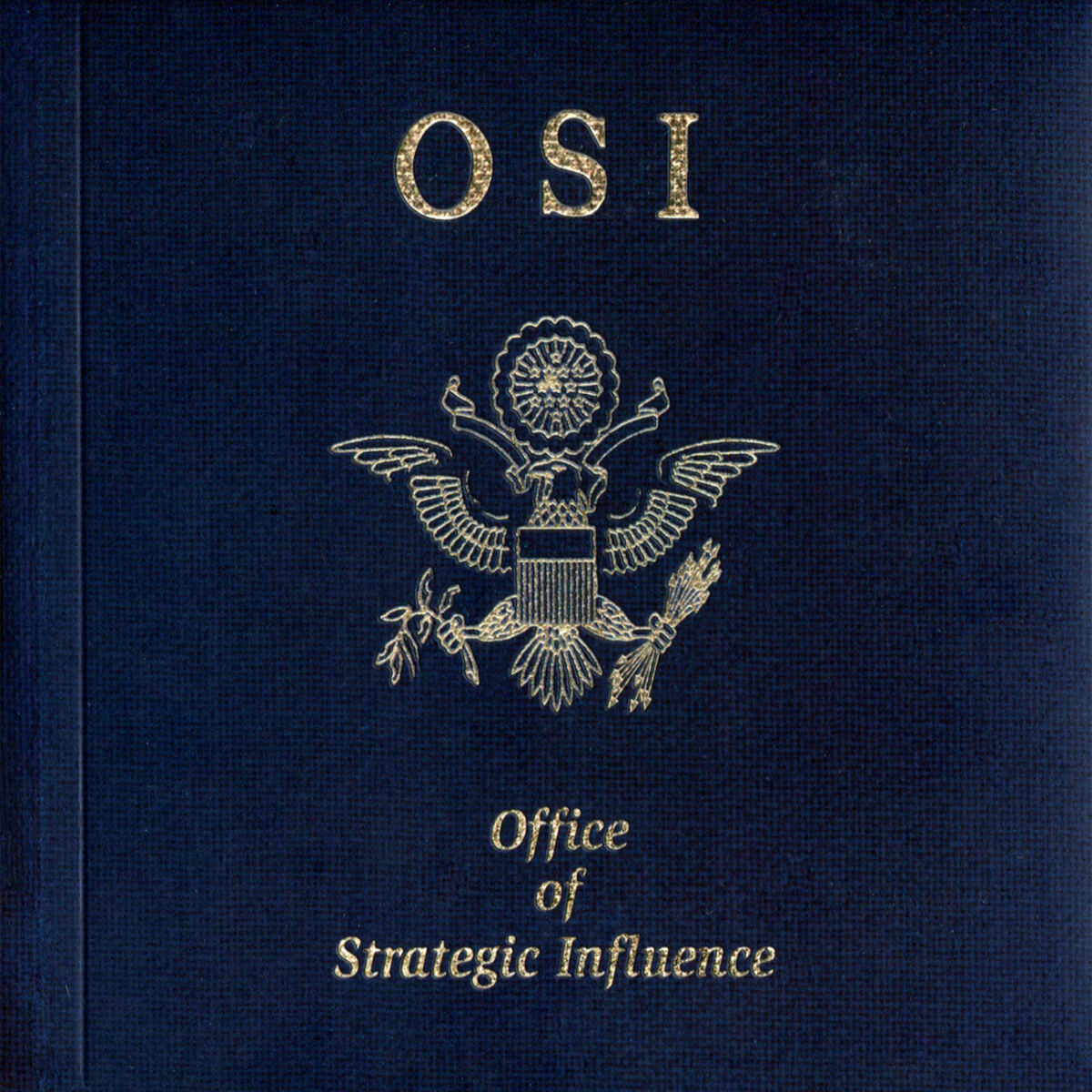 Album cover of Office of Strategic Influence