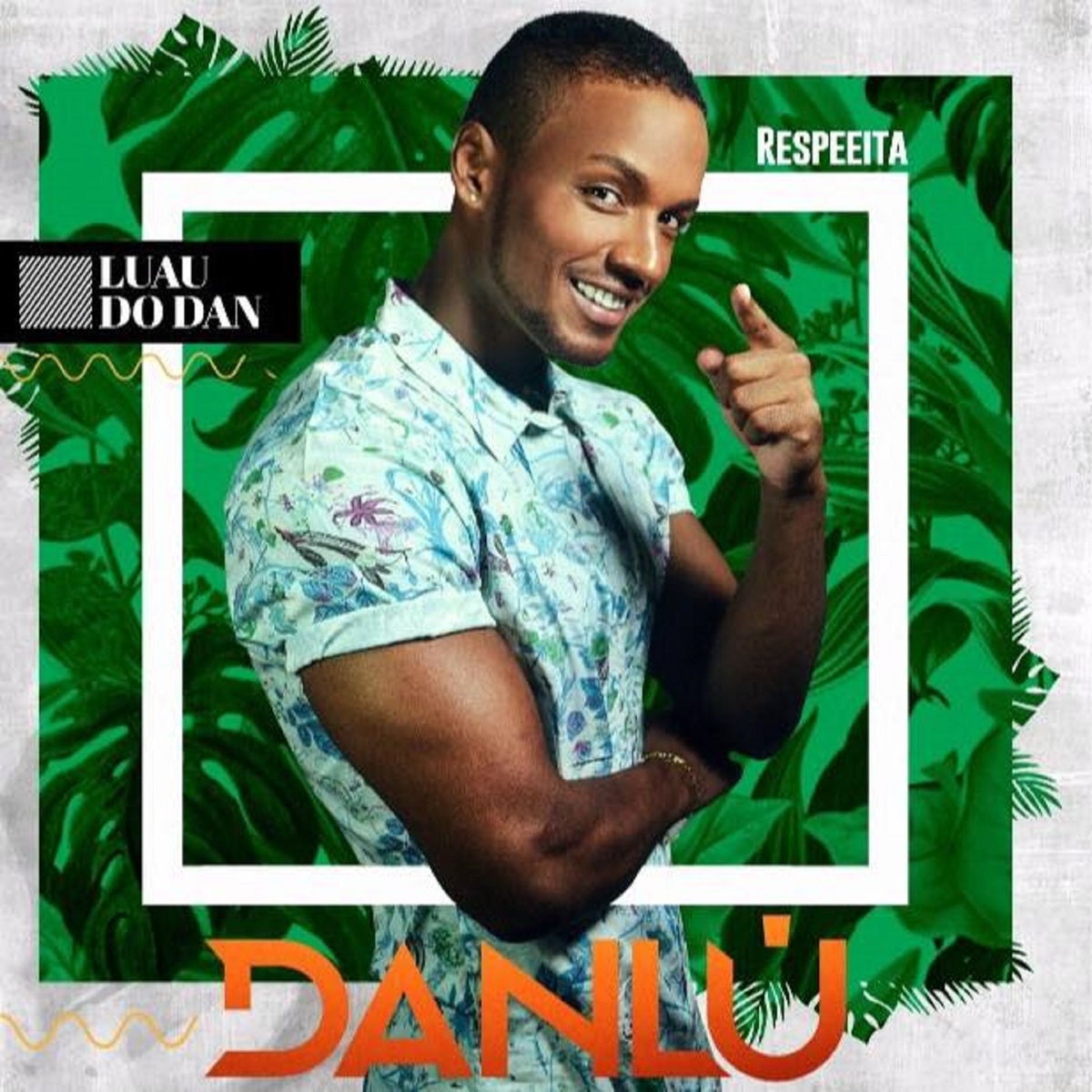 Album cover of Luau do Dan, Respeeita