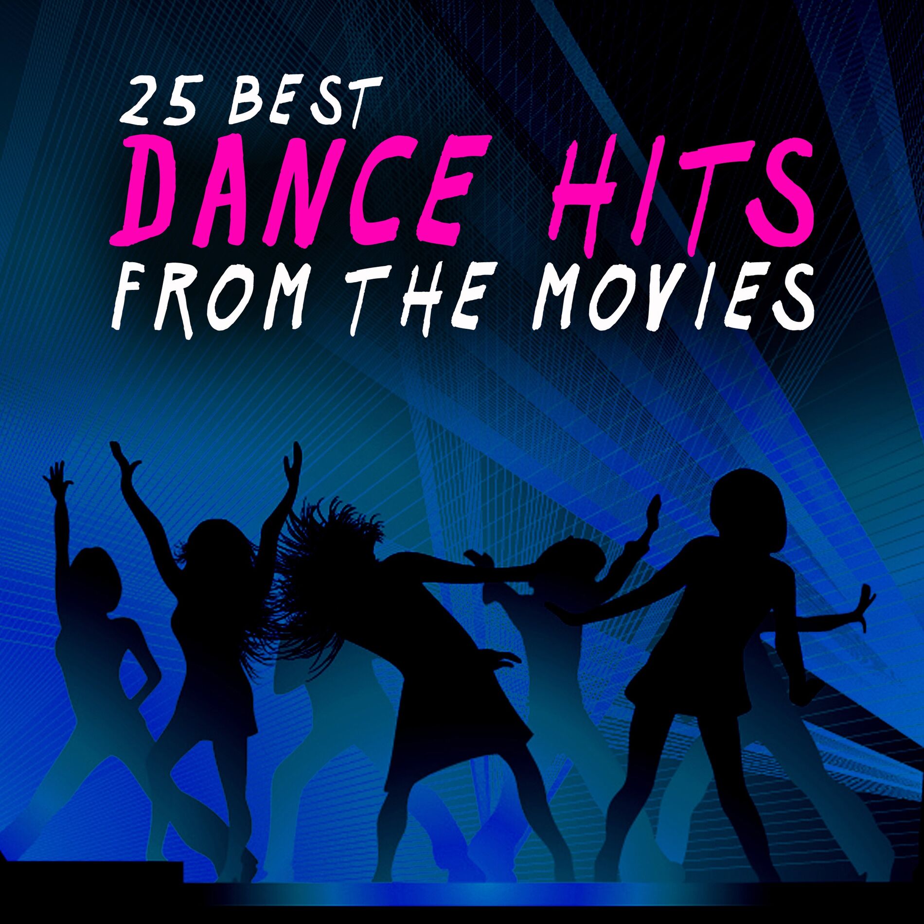 Album cover of 25 Best Dance Hits from the Movies