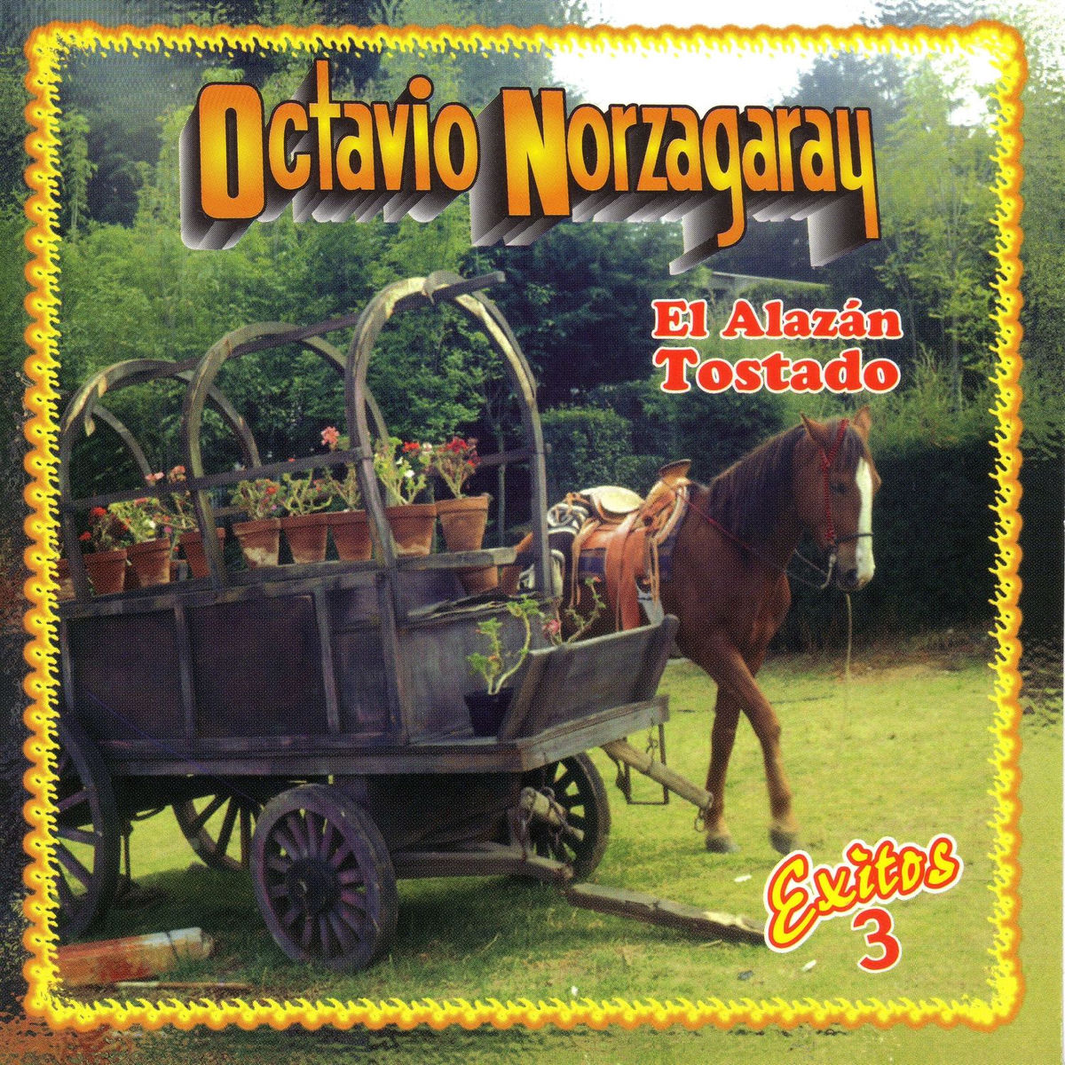 Album cover of Éxitos 3 El Alazán Tostado