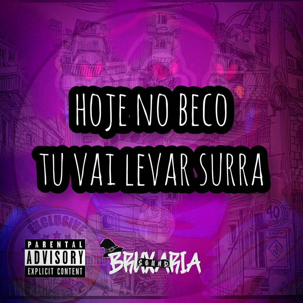 Picture of Hoje no Beco Tu Vai Levar Surra