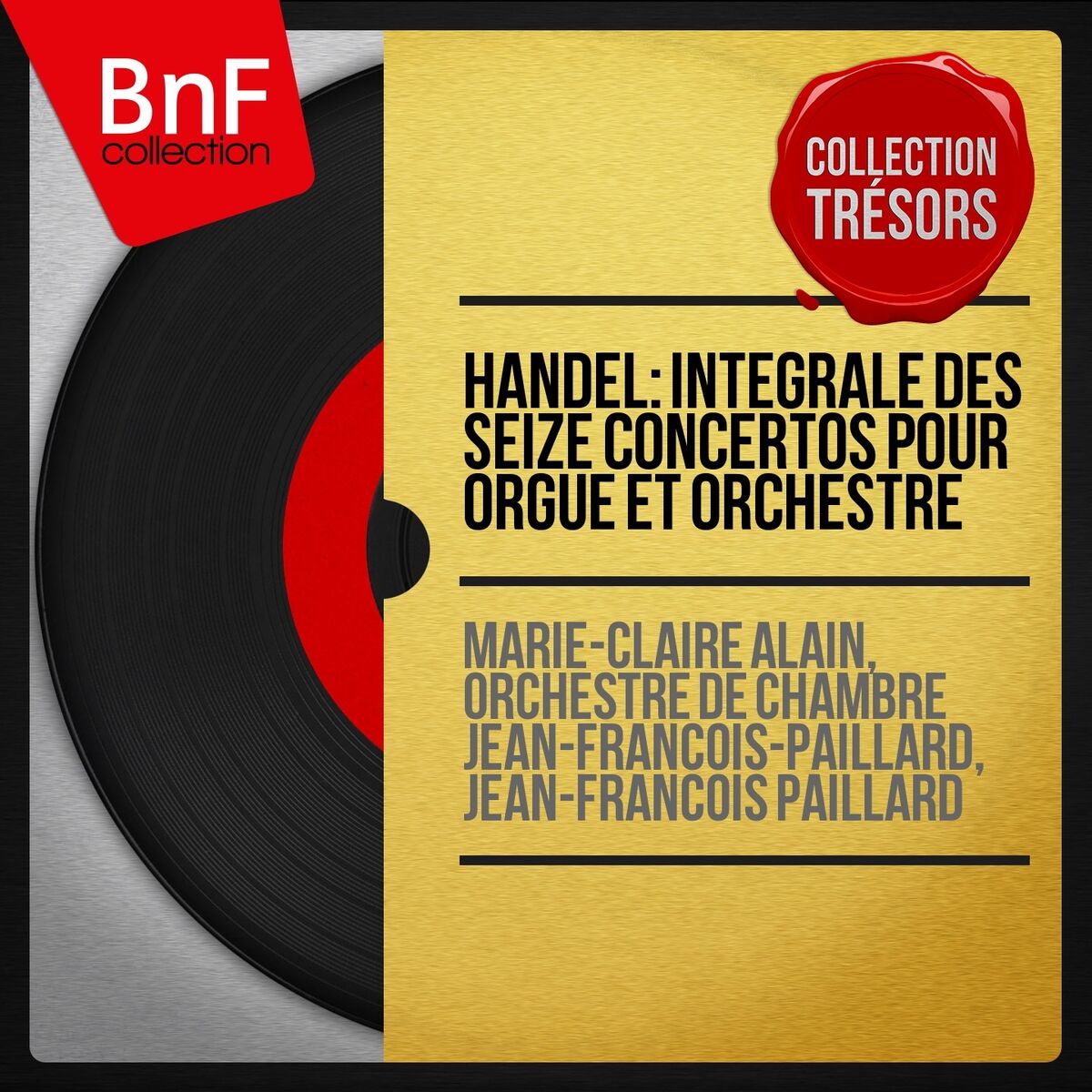 Album cover of Handel: Intégrale des seize concertos pour orgue et orchestre (Collection trésors, stéréo version)