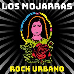 Cover of Los Mojarras: Rock Urbano