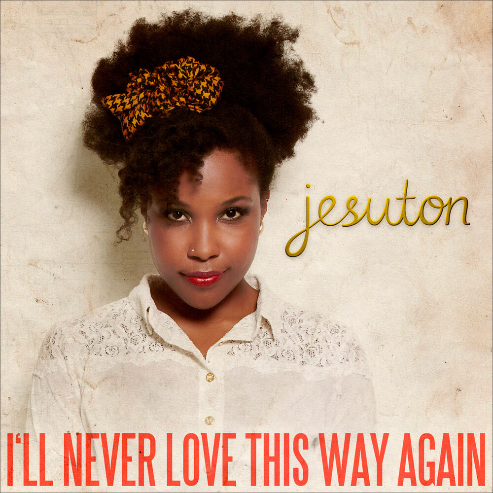 Picture of I'll Never Love This Way Again