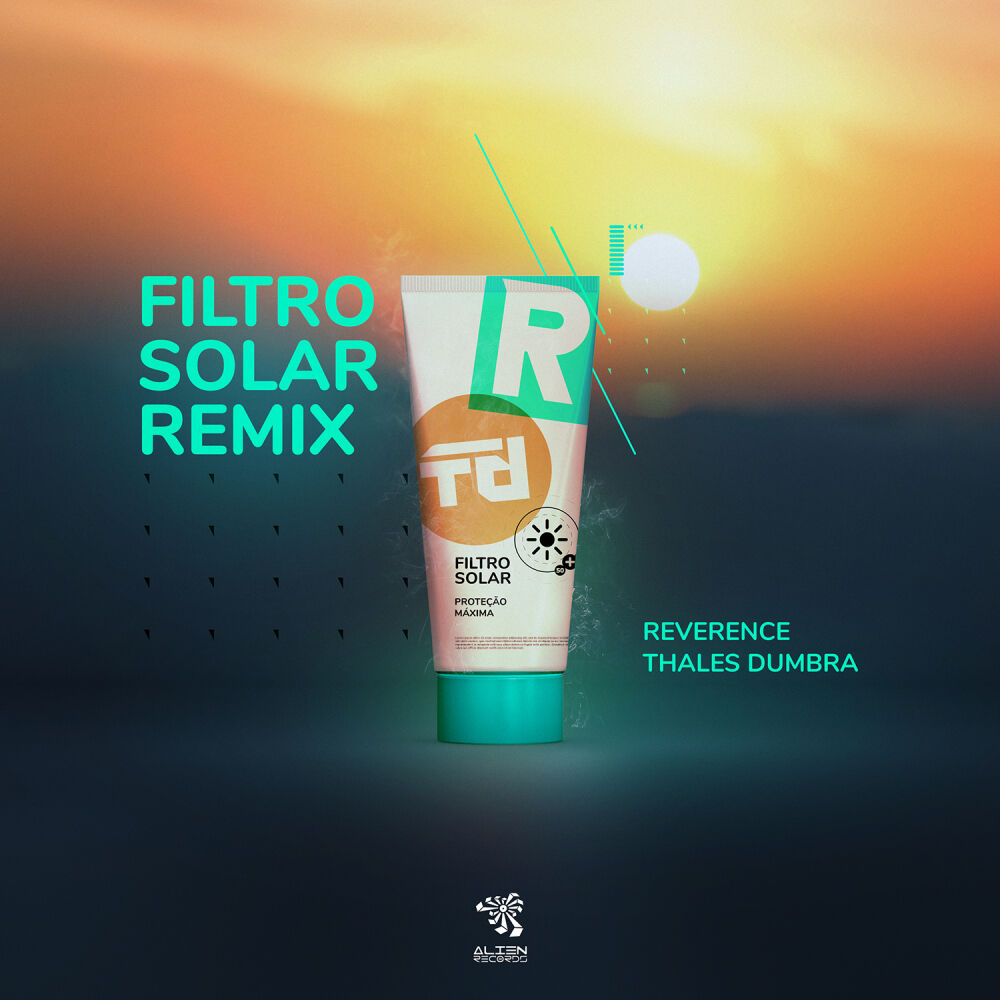 Picture of Filtro Solar (Thales Dumbra & Reverence Remix)