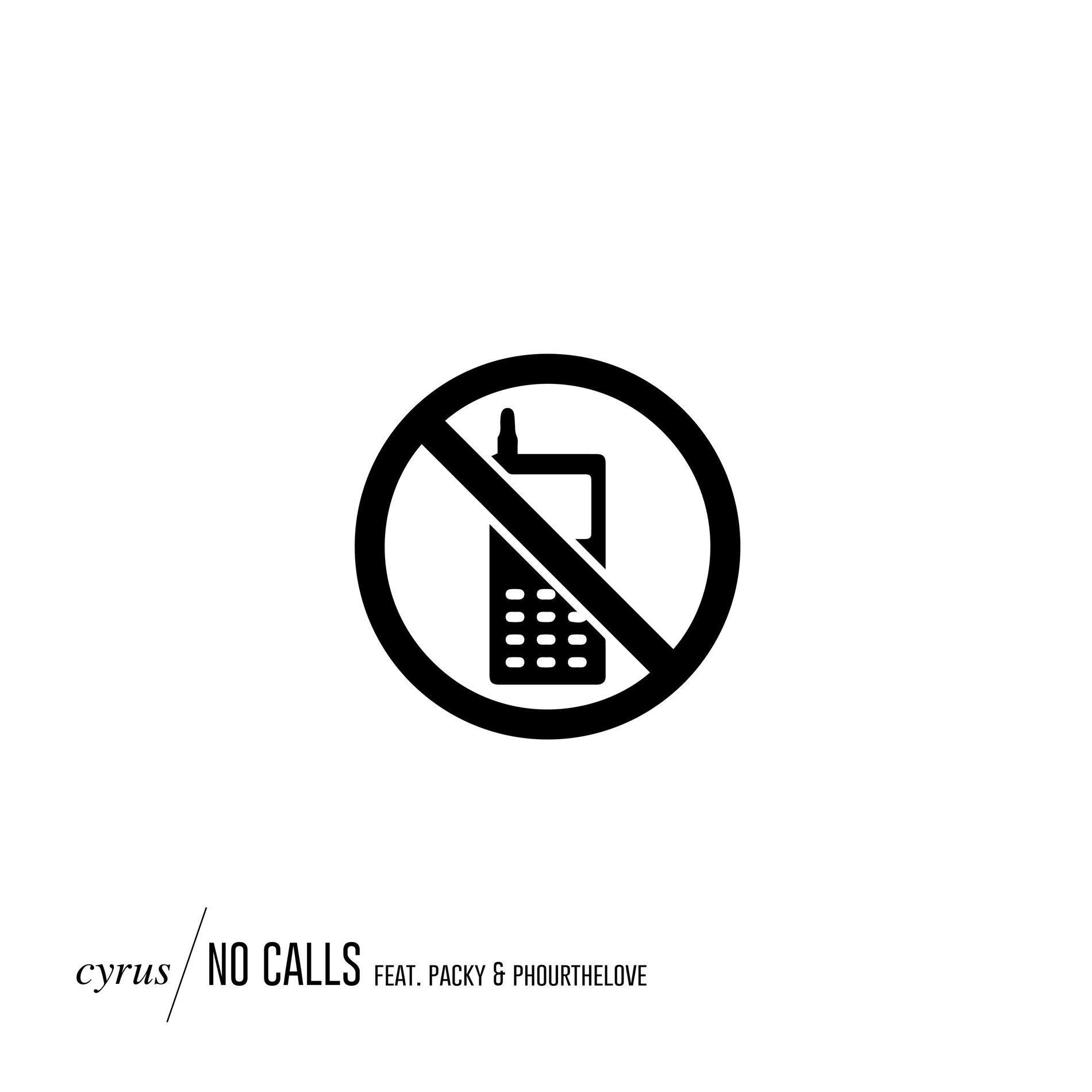 Album cover of No Calls (feat. Packy & Phourthelove)