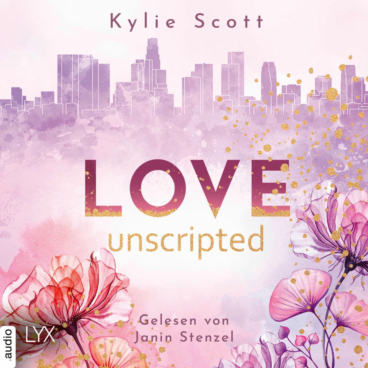 Album cover of Love Unscripted - West Hollywood, Teil 1 (Ungekürzt)