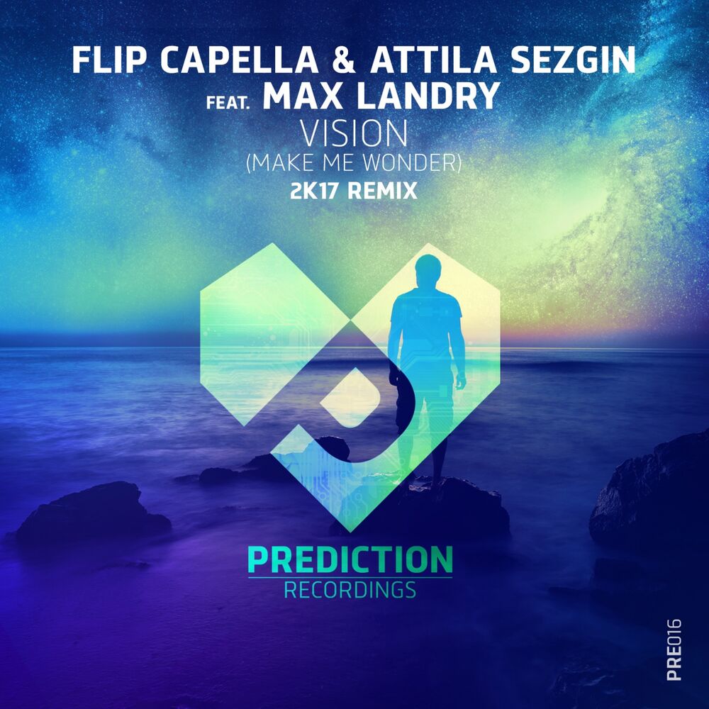Picture of Vision (Make Me Wonder) (2K17 Remix)