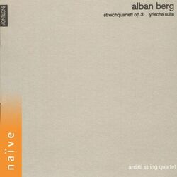 Cover of Alan Berg: Streichquartett, Op. 3 & Lyrische Suite
