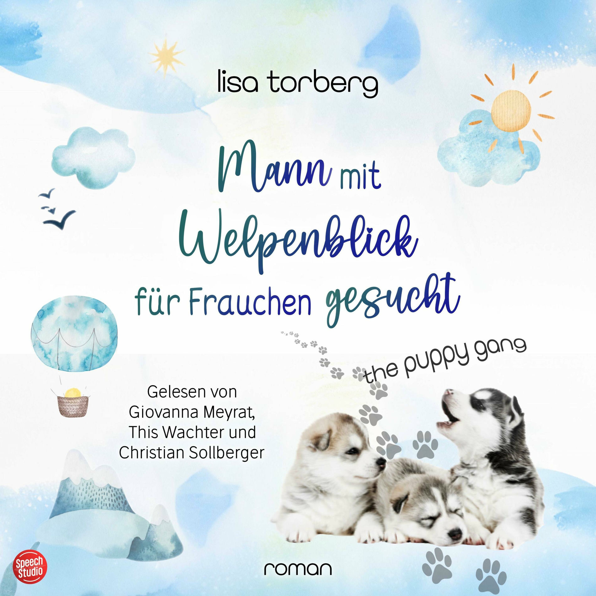 Album cover of Mann mit Welpenblick für Frauchen gesucht (The Puppy Gang)