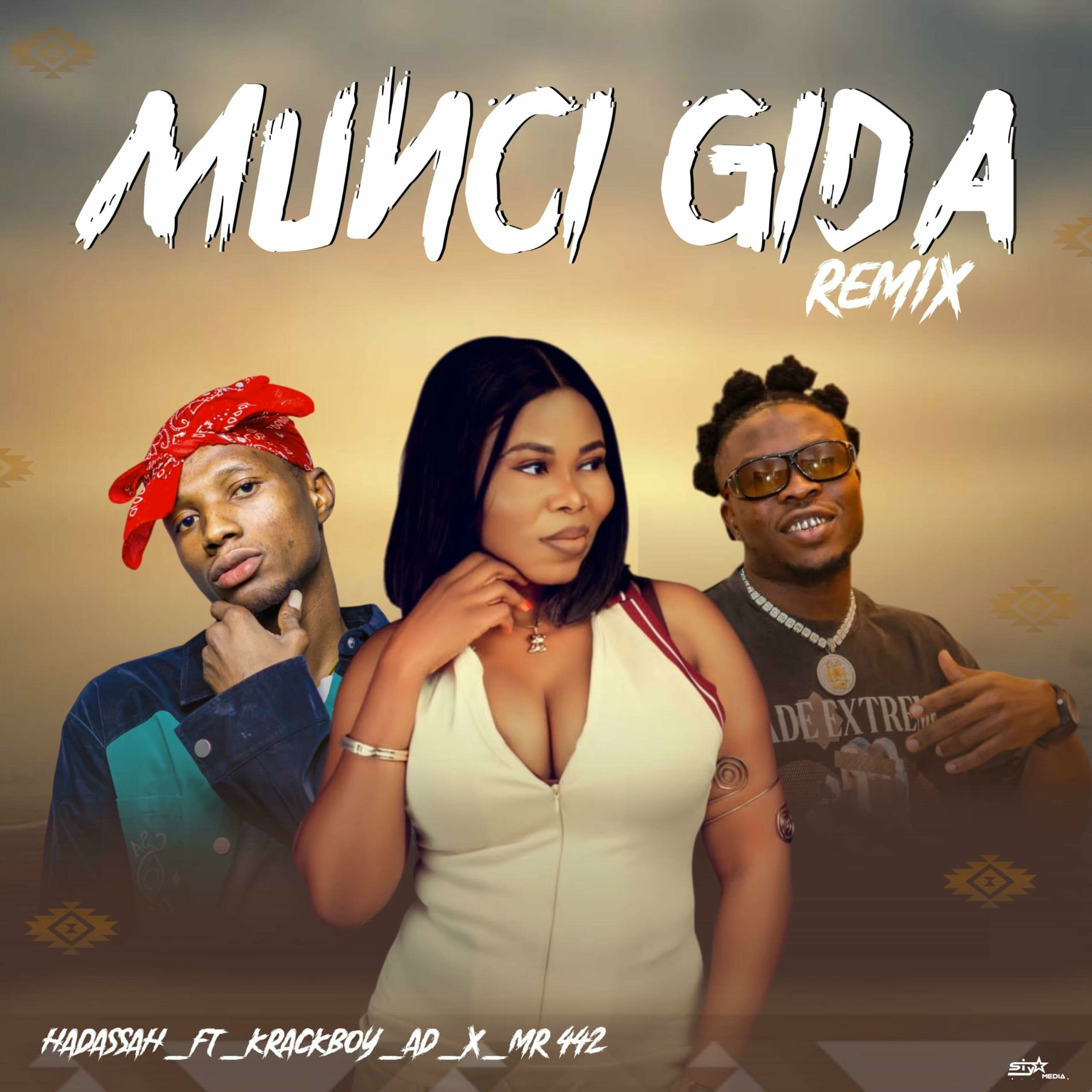 Hadassah - Munci Gida (feat. Krackboy AD & Mr 442) [Remix