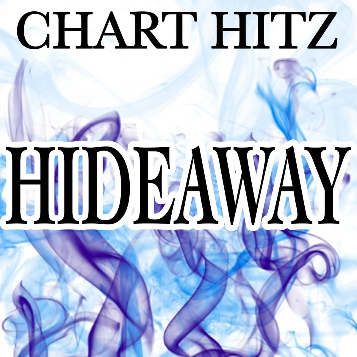 Album cover of Hideaway - Tribute to Kiesza