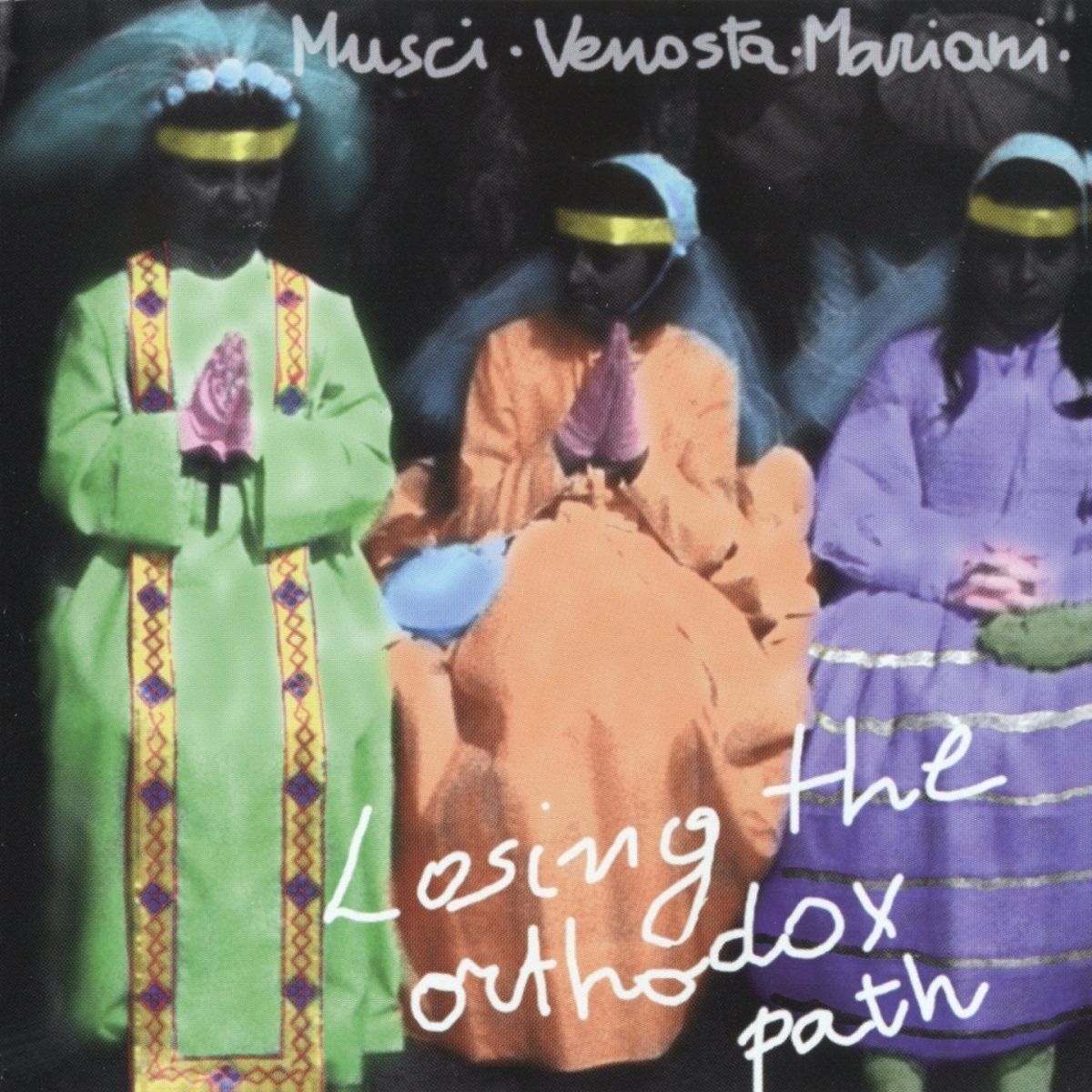 Album cover of Losing the Orthodox Path