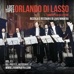 Cover of Lost Tapes Vol. 11: Orlando di Lasso, Complesso di ottoni