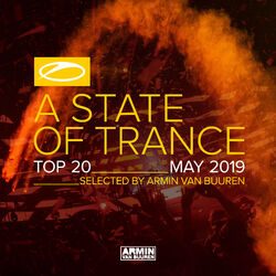Cover of A State Of Trance Top 20 - May 2019 (Selected by Armin van Buuren)