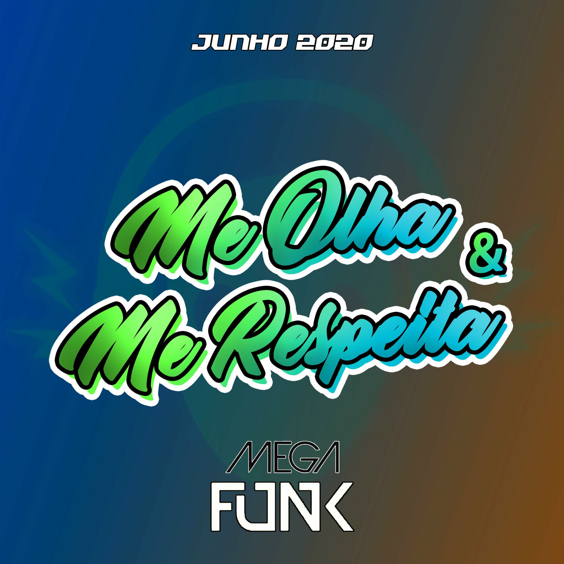Album cover of MEGAFUNK ME OLHA & ME RESPEITA