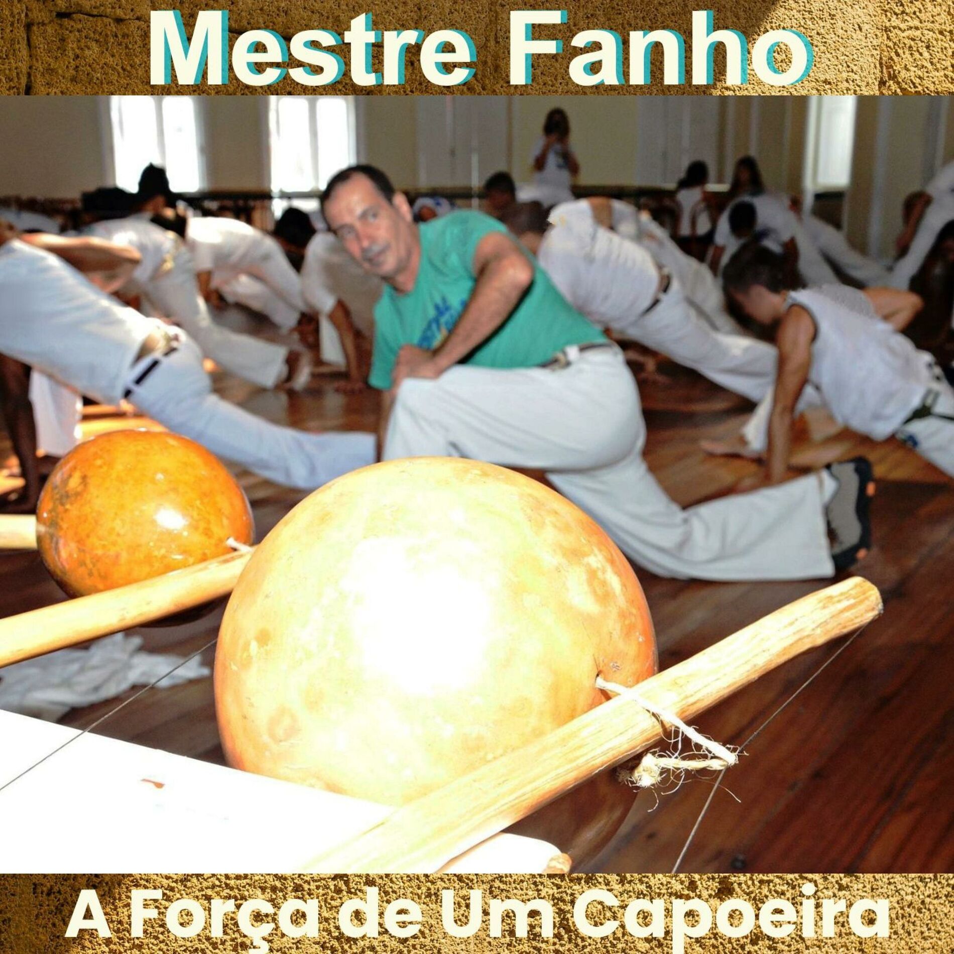 Album cover of A FORÇA DE UM CAPOEIRA