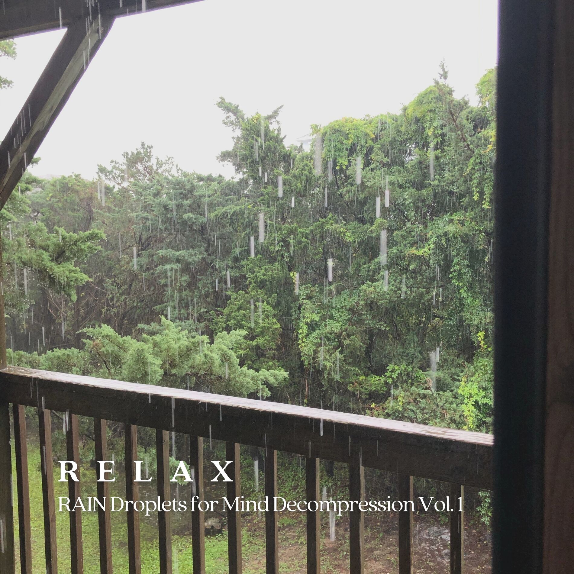 Album cover of Relax: Rain Droplets for Mind Decompression Vol. 1