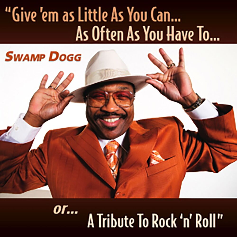 Picture of Give 'em as Little As You Can...As Often As You Have To...or...A Tribute To Rock 'n' Roll
