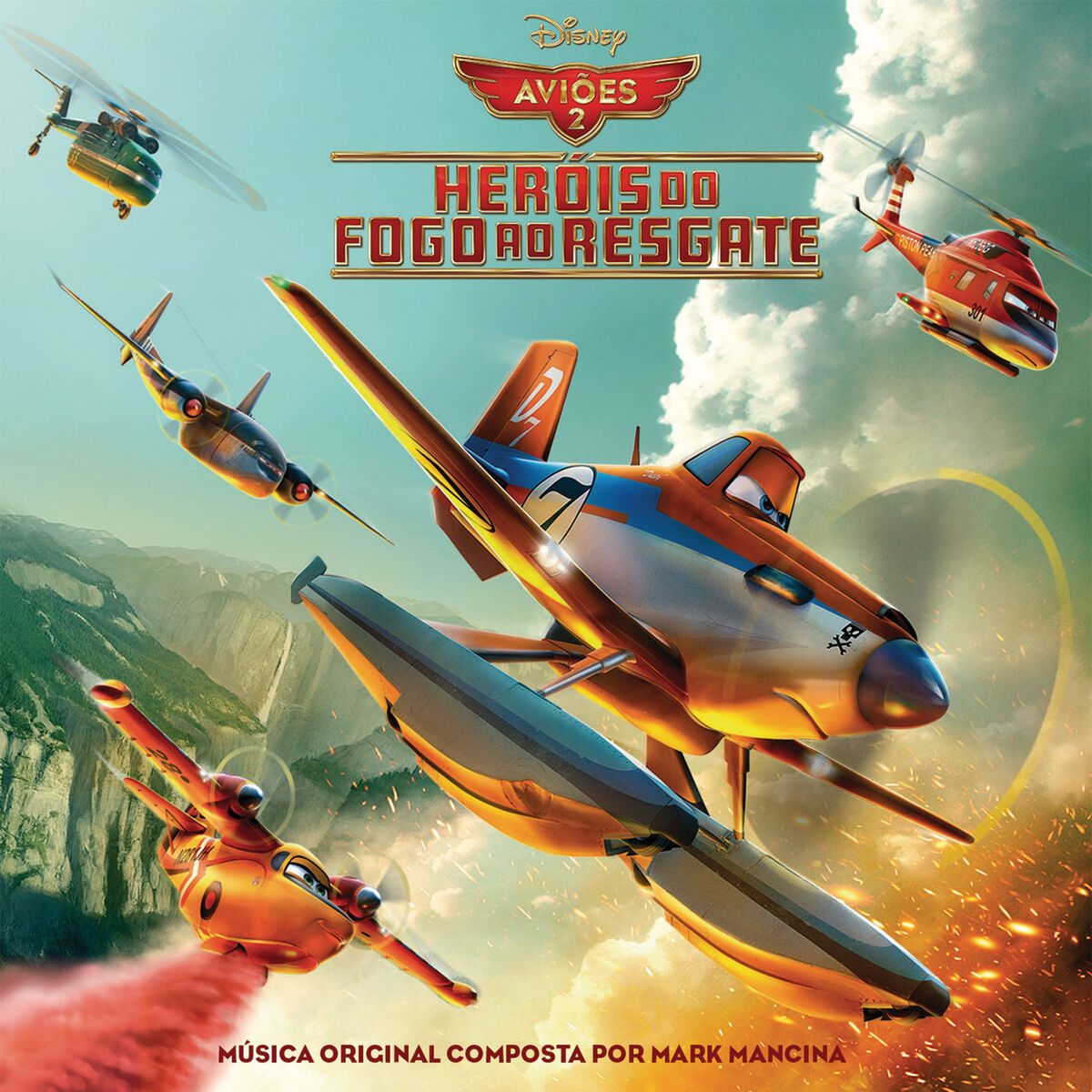 Album cover of Aviões 2 - Heróis do Fogo Ao Resgate (Trilha Sonora Original)