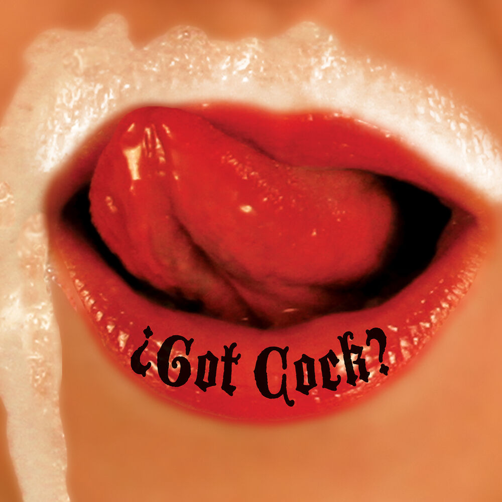 Picture of Got Cock?