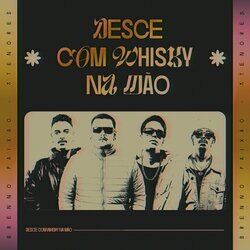 Cover of Desce Com Whisky Na Mão