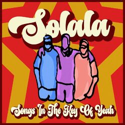 Cover of Songs In The Key Of Yeah