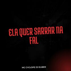 Cover of Ela Quer Sarrar Na Fal