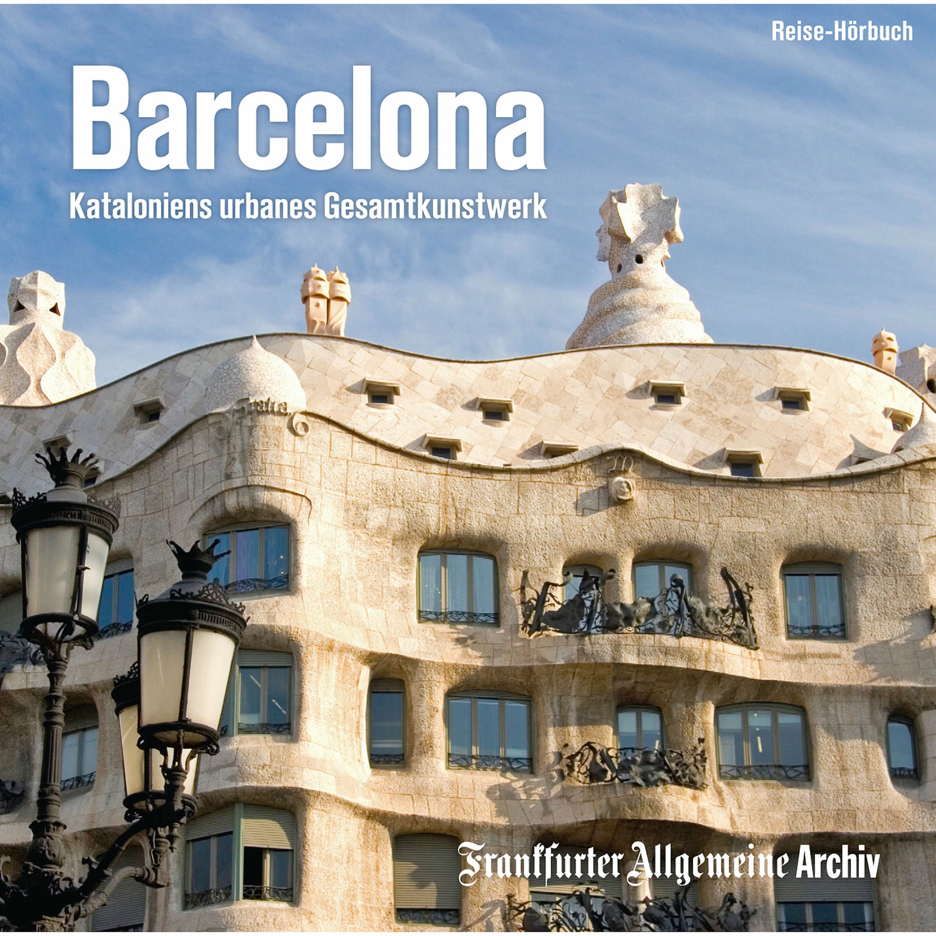 Album cover of Barcelona (Kataloniens urbanes Gesamtkunstwerk)