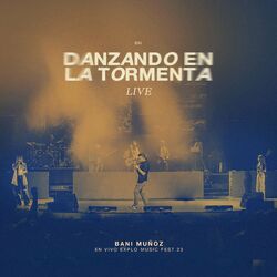 Cover of Danzando en la Tormenta (En Vivo Explo Music Fest 23)