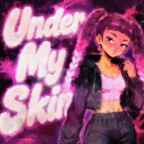 Under My Skin (Viral Version)