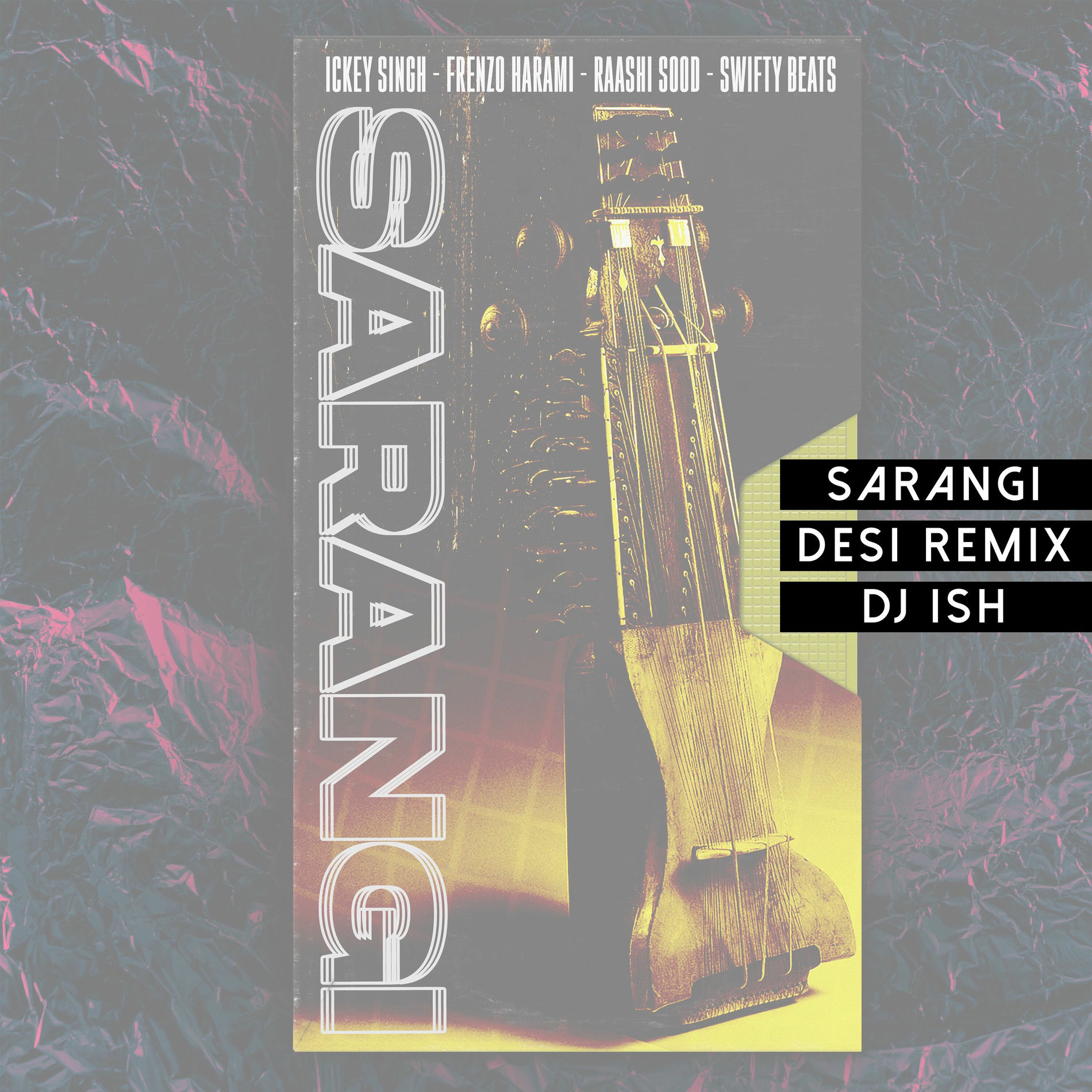 Album cover of Sarangi Desi (DJ Ish Remix)