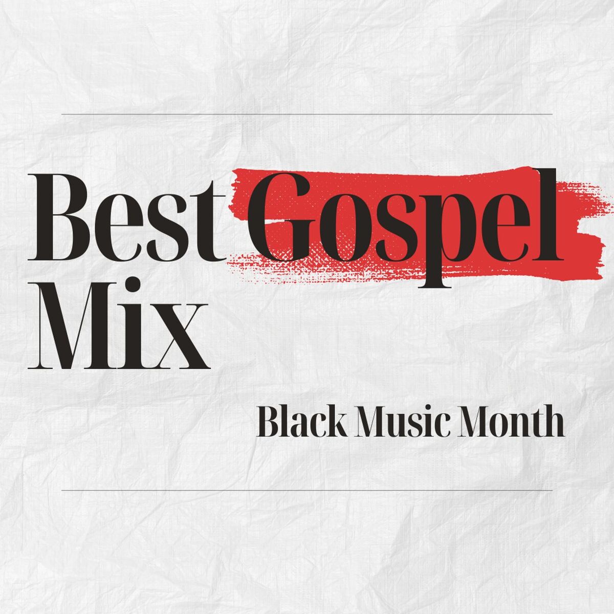 Album cover of Best Gospel Mix: Black Music Month