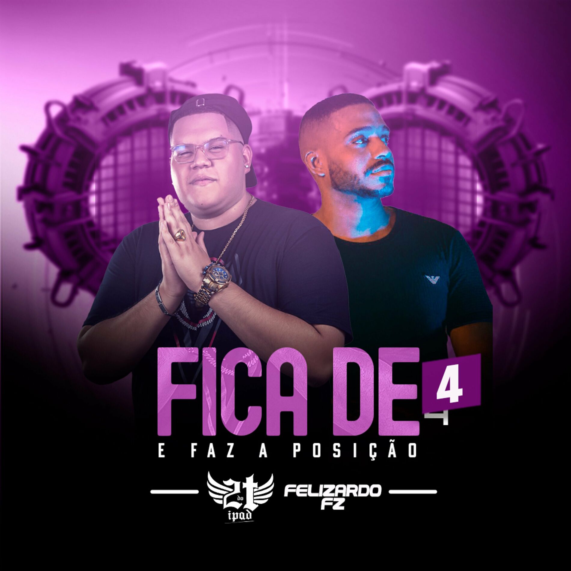 Album cover of Fica de 4 e Faz a Posição