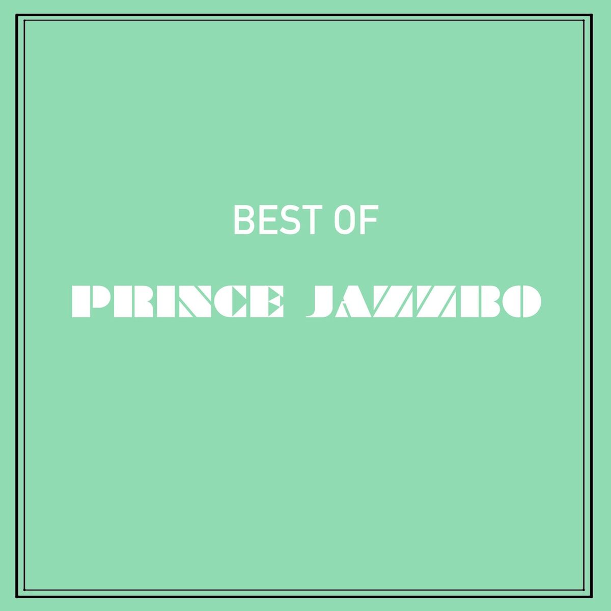 Album cover of Best of Prince Jazzbo